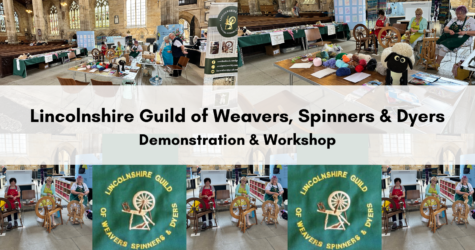 The Lincolnshire Guild of Weavers, Spinners & Dyers Demonstration and Workshop featured image